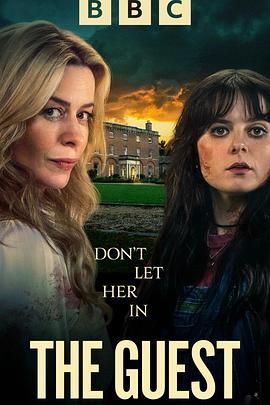 2025英剧《鸠占鹊巢 The Guest》免费在线观看-惊悚剧《鸠占鹊巢》无广告完整版高清画质在线  《鸠占鹊巢》电影电视剧高清播放-VS影院
